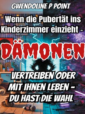 cover image of Wenn die Pubertät ins Kinderzimmer einzieht.